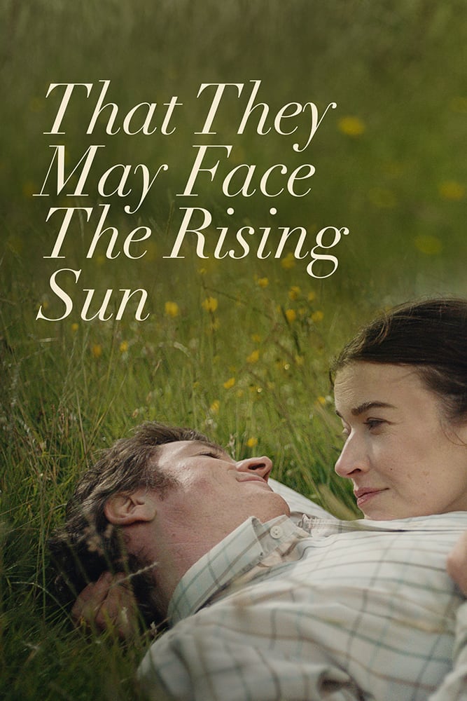 That They May Face The Rising Sun film poster